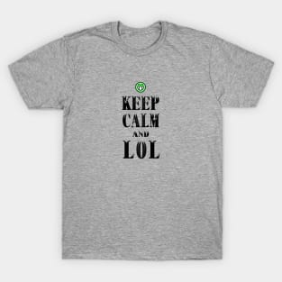 Keep calm and LOL T-Shirt